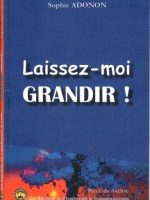 Laissez moi grandir