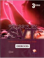 Réussir en SVT Exercice 3e