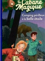 Camping périlleux à la belle étoile.