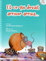 Et ce qui devait arriver